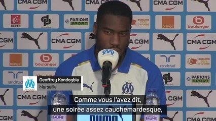 OM - Kondogbia sur OM-OL : "Une soirée assez cauchemardesque"