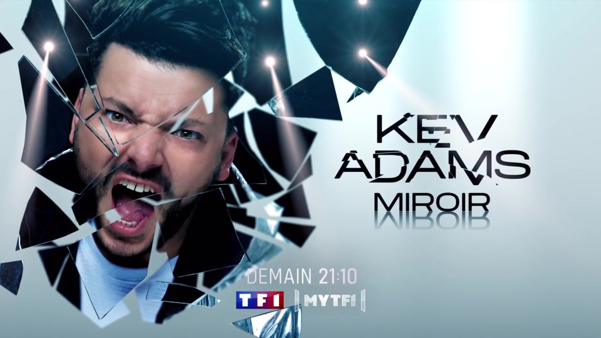 Kev Adams, miroir
