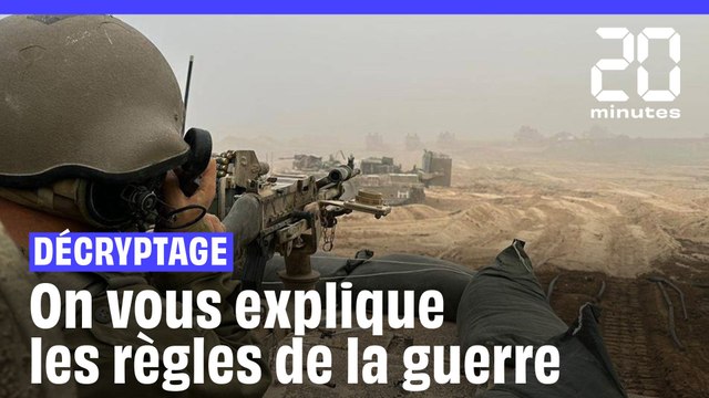 On vous explique le droit international humanitaire, les règles de la guerre