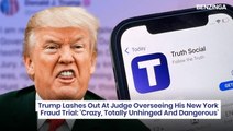 Trump Lashes Out At Judge Overseeing His New York Fraud Trial: 'Crazy, Totally Unhinged And Dangerous'