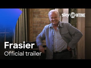 Frasier (2023) | Official Trailer | SkyShowtime