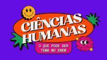 Ciências Humanas: o que pode ser tema no Enem | A Tribuna nas Escolas