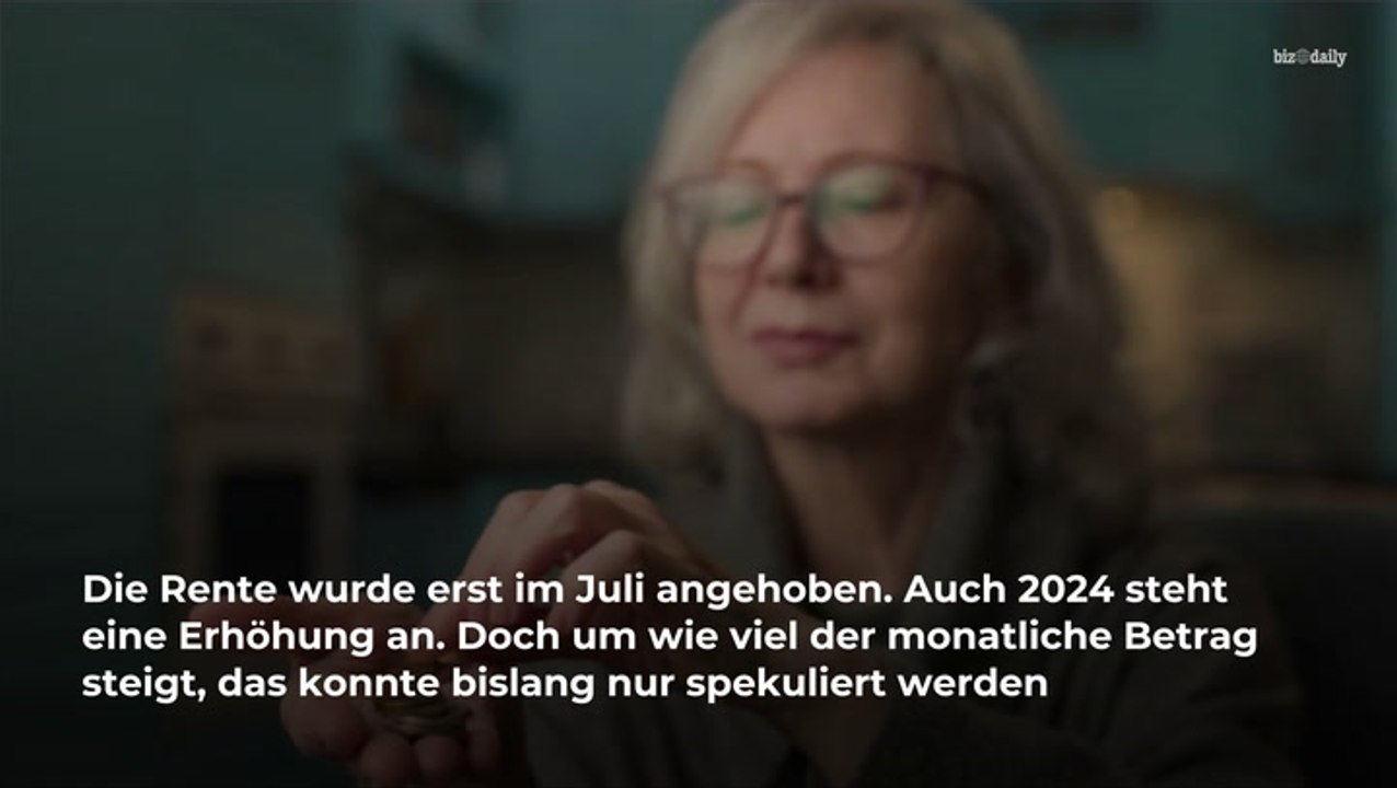 Rente 2024: So hoch soll sie steigen