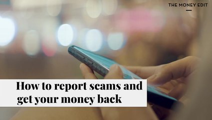 How To Spot A Scam And Get Your Money Back I The Money Edit