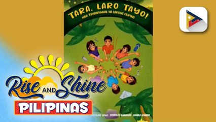 Tara, Laro Tayo Pop-up Playbook, layuning ma-preserba at mai-promote pa ang mga tradisyonal na larong Filipino