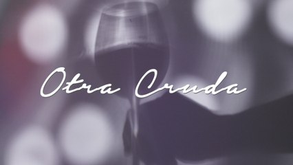 Fátima Campo - Otra Cruda (LETRA)