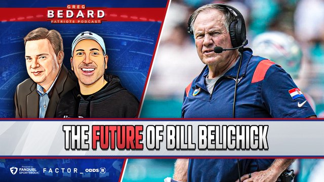 The Future of Belichick | Greg Bedard Patriots Podcast