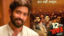 Vikrant Massey's '12th Fail' Glides Well Through The Litmus Test On Box Office Proving 'Content Is King'