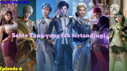 Soul land 2 Episode 6 (Sekte Tang yang tak tertandingi)