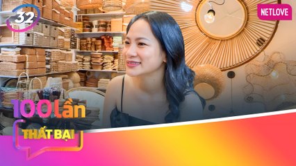 Chuyên Gia Nói | 100 Lần Thất Bại - Tập 32