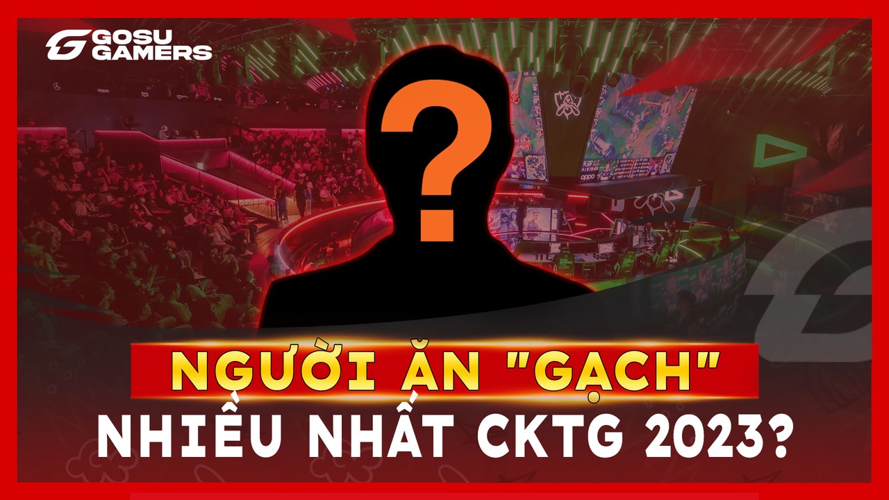 Bất ngờ với cái tên bị ăn “gạch đá” nhiều nhất CKTG 2023