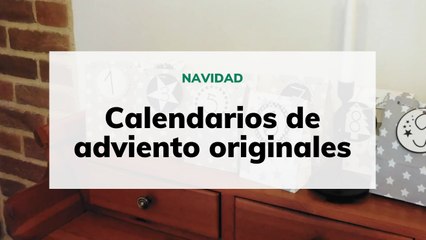 Calendarios de adviento originales
