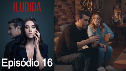Iludida - Episódio 16 (Dublagem em Português)