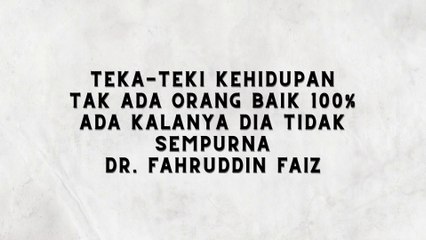 HIDUP ITU ABSURD, YANG KITA ANGGAP BAIK BISA SAJA BURUK DR. FAHRUDDIN FAIZ - NGAJI FILSAFAT 56