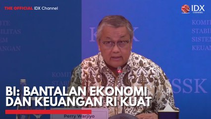 BI: Bantalan Ekonomi dan Keuangan RI Kuat