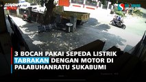 3 Bocah Pakai Sepeda Listrik Tabrakan dengan Motor di Palabuhanratu Sukabumi