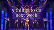 5 things to do next week (6-12 November 2023)