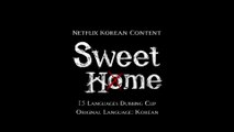 Sweet Home S1 Summarized in 15 Languages _ Dub Swap _ |N TRAILER|