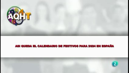ASI QUEDA EL CALENDARIO DE FESTIVOS PARA 2024 EN ESPAÑA