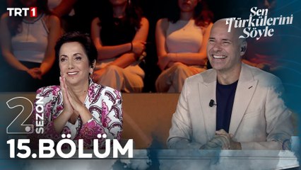Sen Türkülerini Söyle 15. Bölüm