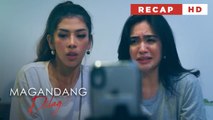 Magandang Dilag: Gigi helps her previous perpetrator! (Weekly Recap HD)