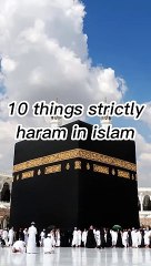 10 things that are haram in Islam ❌❌