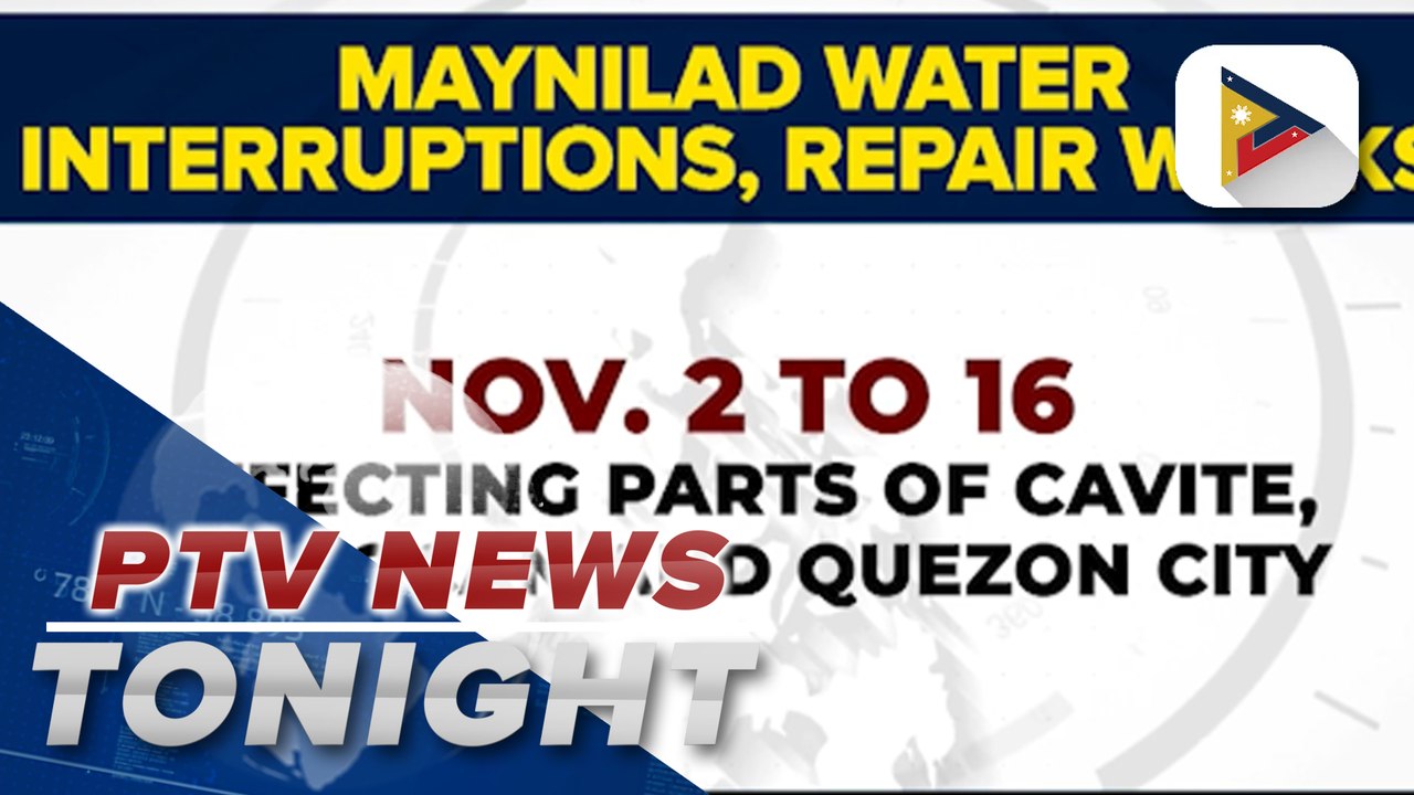 Maynilad announces water interruptions, repair works in several areas ...