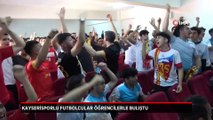 Kayserisporlu futbolcular, öğrencilerle buluştu