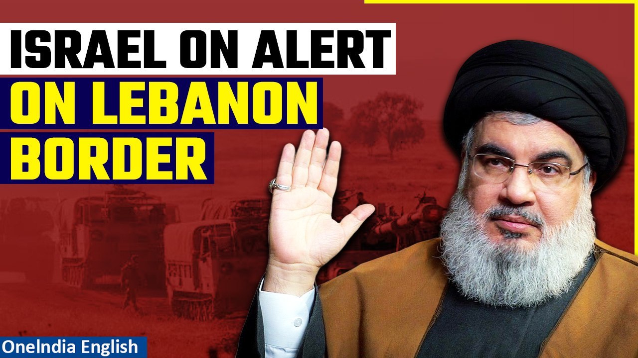 Israel's Military on High Alert Along Lebanon Border | Hezbollah Leader's Speech | Oneindia News