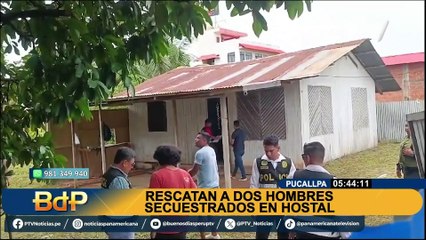 Pucallpa: rescatan a dos hombres que fueron secuestrados dentro de un hotel
