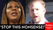 BREAKING NEWS: Eric Trump Excoriates New York Attorney General Letitia James Outside NYC Courthouse