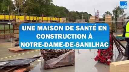 Une maison de santé en construction à Notre-Dame-de-Sanilhac en Dordogne