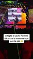 Laura Pausini criticata dalla figlia - Mamma vai malissimo