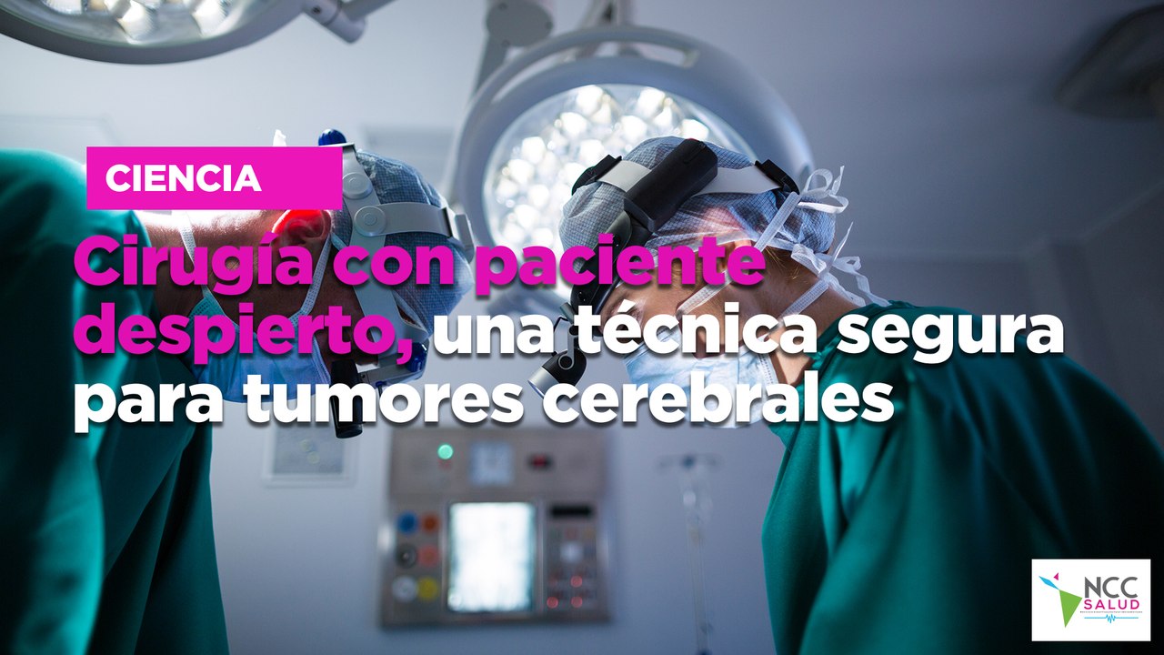 Cirugía con paciente despierto, una técnica seg...