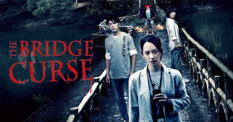 The Bridge Curse (2020) Hindi Dubbed Horror / Mystery Movie [720P HD]