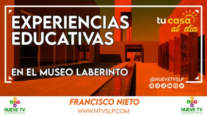 Proyecto "Experiencias Educativas" en el Museo Laberinto