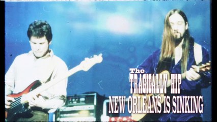 The Tragically Hip - New Orleans Is Sinking (Audio / Live At Metropol Oct 2, 1998)