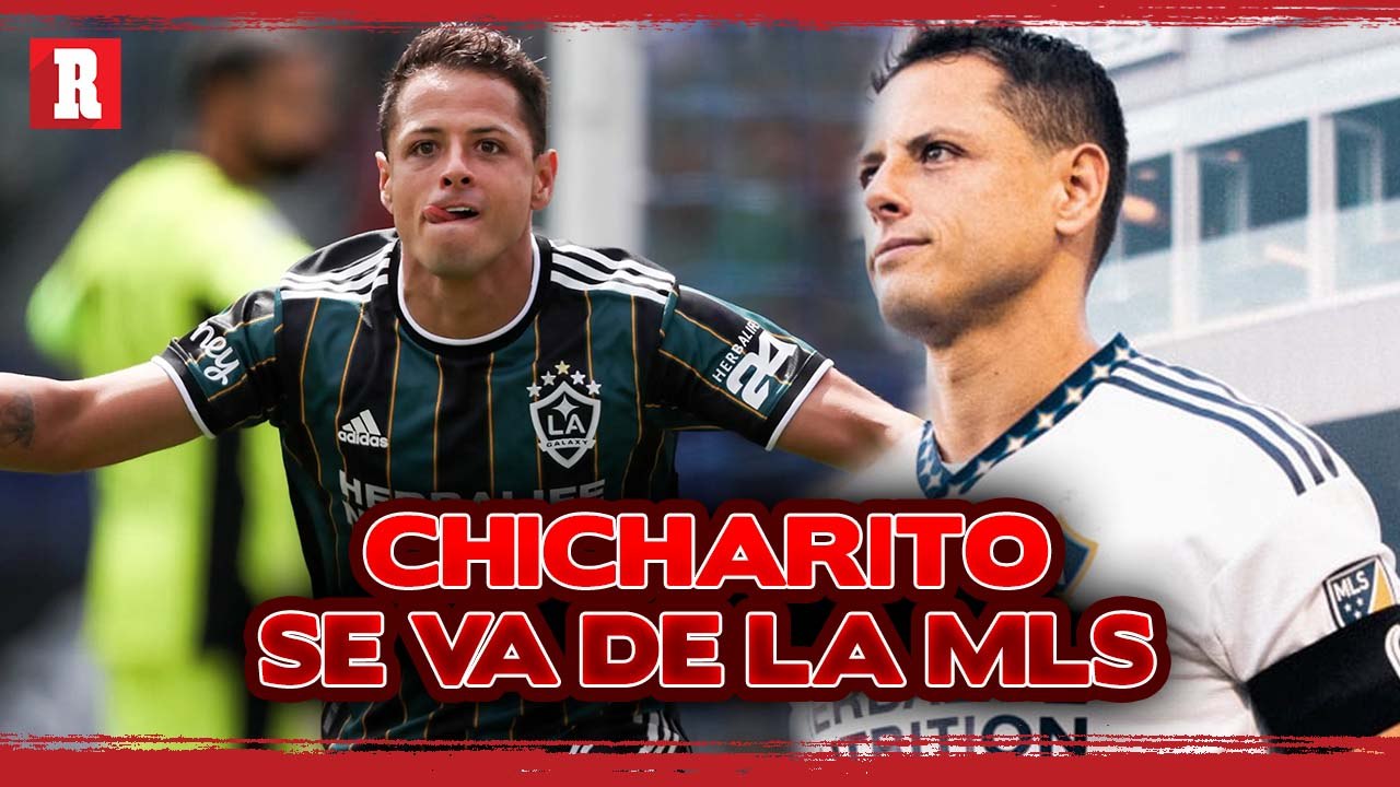 El final de la era de CHICHARITO en la MLS
