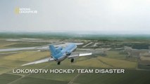 Mayday: catástrofes aéreas T12E9 La catástrofe del equipo de hockey ruso (HD)
