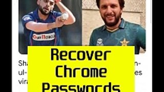 Recover Google Chrome Passwords- Phone & Desktop