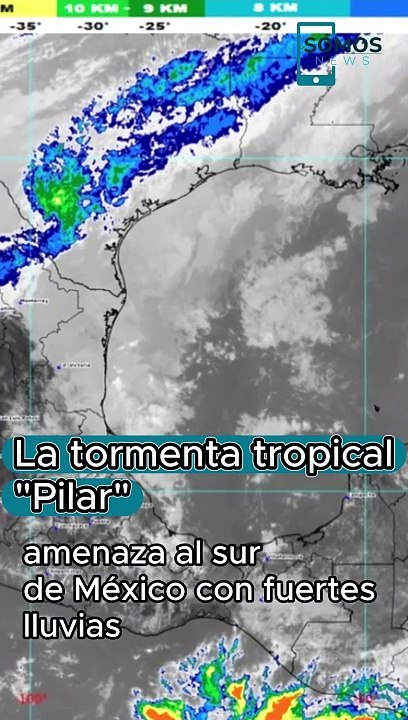 Tormenta Pilar en México