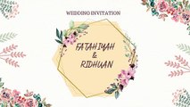 RIDHUAN &FATAHIYAH WEEDING INVITATION