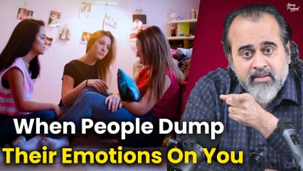 When people dump their emotions on you || Acharya Prashant, Vedanta Mahotsav (2022)