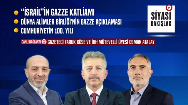 “İsrail”in Gazze Katliamı | Dünya Alimler Birliği’nin Gazze Açıklaması | Cumhuriyetin 100. Yılı