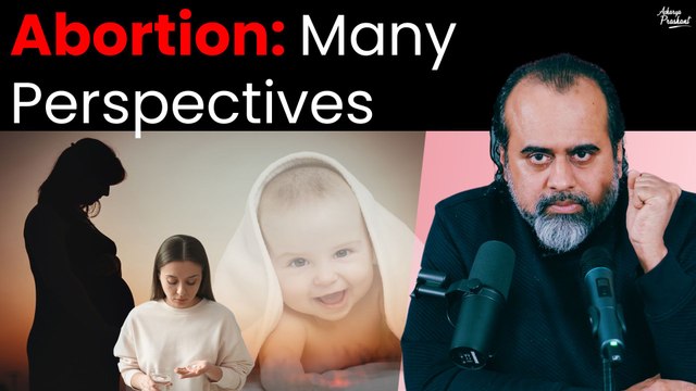 Abortion many perspectives || Acharya Prashant, with BITS Pilani (2022)