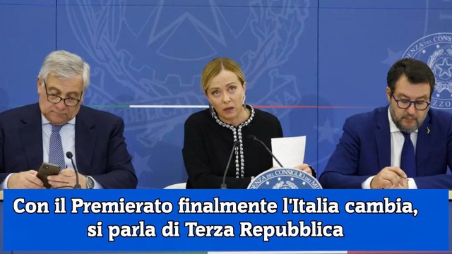 Con il Premierato finalmente l'Italia cambia, si parla di Terza Repubblica