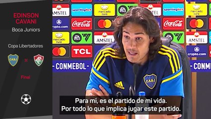Cavani: "Es el partido de mi vida"