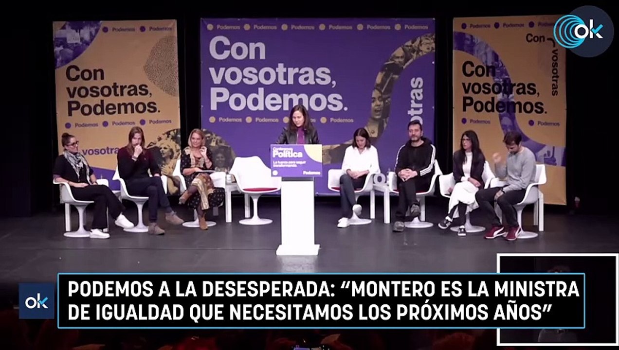 Podemos a la desesperada: "Montero es la ministra de Igualdad que necesitamos los próximos años"