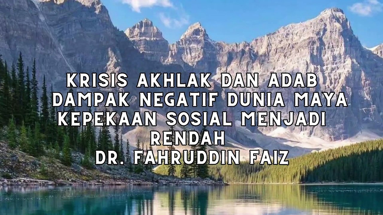 SIBUKNYA DUNIA MAYA HINGGA KEPEKAAN SOSIAL RENDAH DR. FAHRUDDIN FAIZ - NGAJI FILSAFAT 70