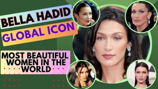 Bella Hadid :  Global Icon